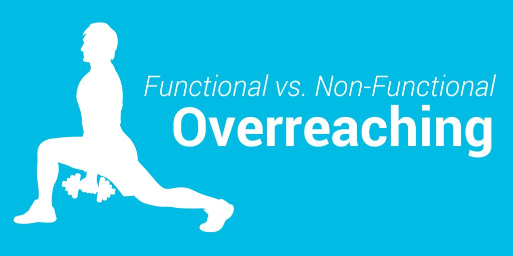 Functional vs. Non-functional overreaching