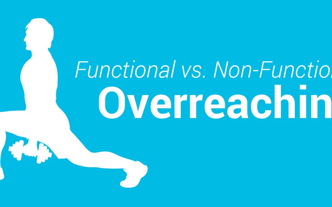 Functional vs Non-Functional Overreaching