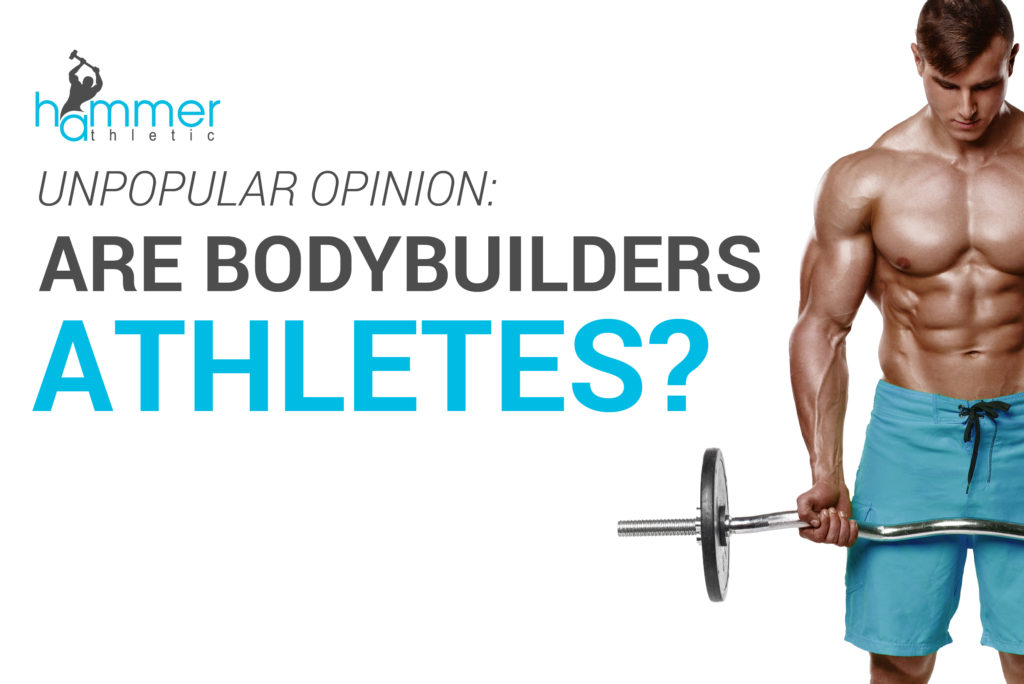 are bodybuilders athletes