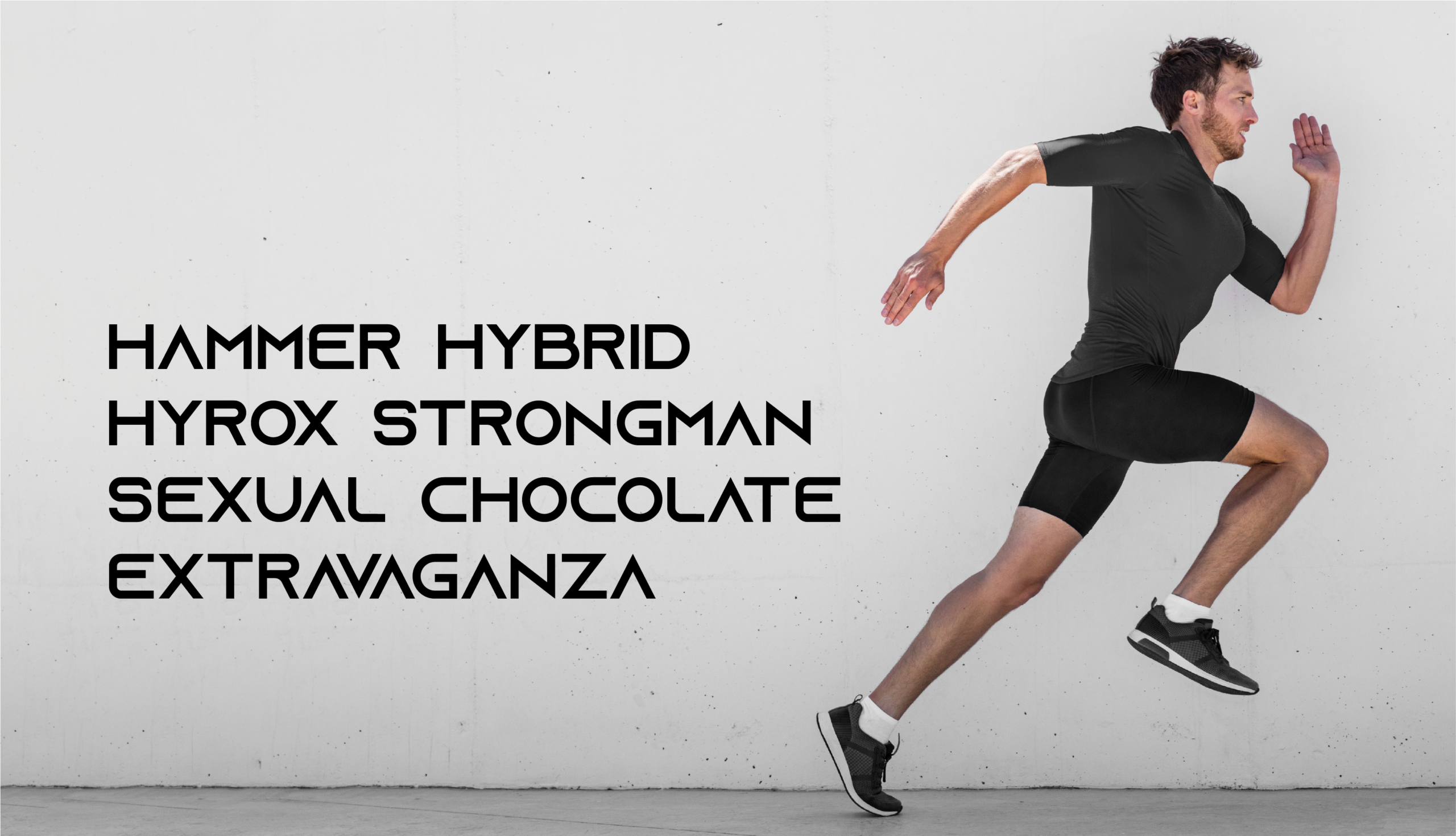 HAMMER HYBRID HYROX STRONGMAN SEXUAL CHOCOLATE EXTRAVAGANZA 2025